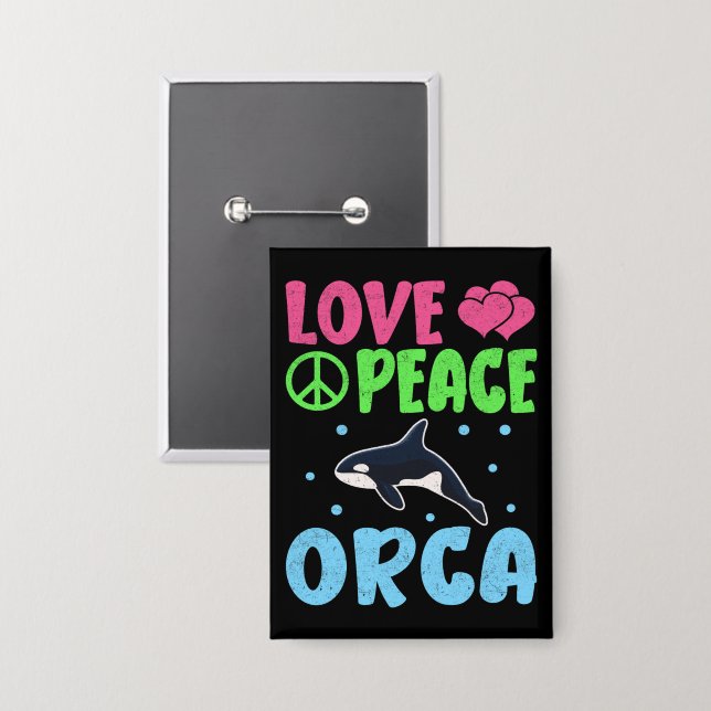 Chapa Love Peace Orca Cute Sea Animals Orca Lover (Anverso/Reverso)