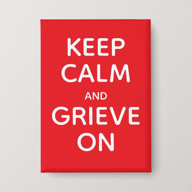 Chapa Mantener la calma y el dolor (Anverso)