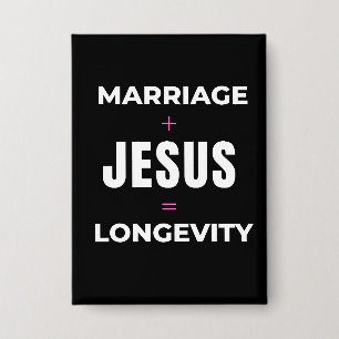 Chapa Matrimonio + Jesús = Longevidad