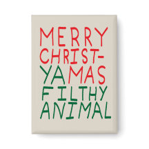 Merry Christmas ya filthy animal typography