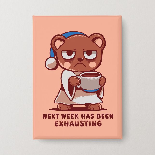 Chapa Next Week has been Exhausting (Anverso)