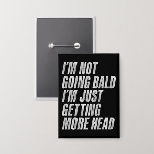 Chapa No me estoy quedando calvo, solo estoy ganando más