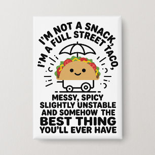Chapa No Soy Un Snack Soy Un Taco Callejero Completo Des