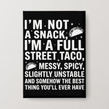 No Soy Un Snack Soy Un Taco Callejero Completo Des
