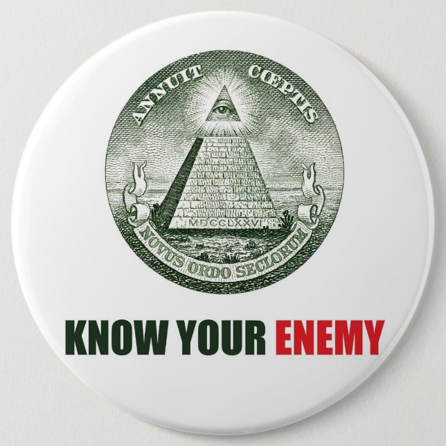 chapa pin know your enemy illuminati (Anverso)