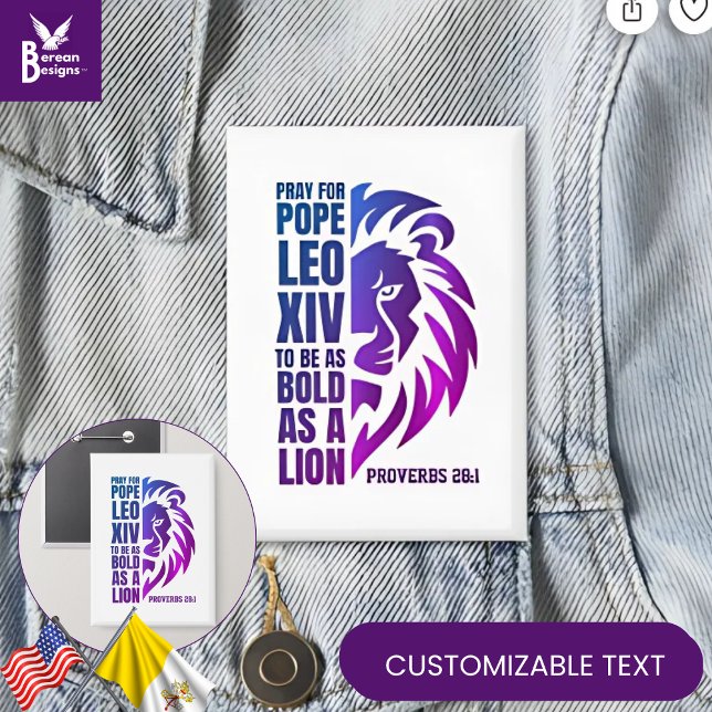Chapa POPE LEO XIV Oray Bold León Cristiano Católico (Celebrate the new pope with this customizable PRAY FOR POPE LEO XIV button.  Great favor gift.)