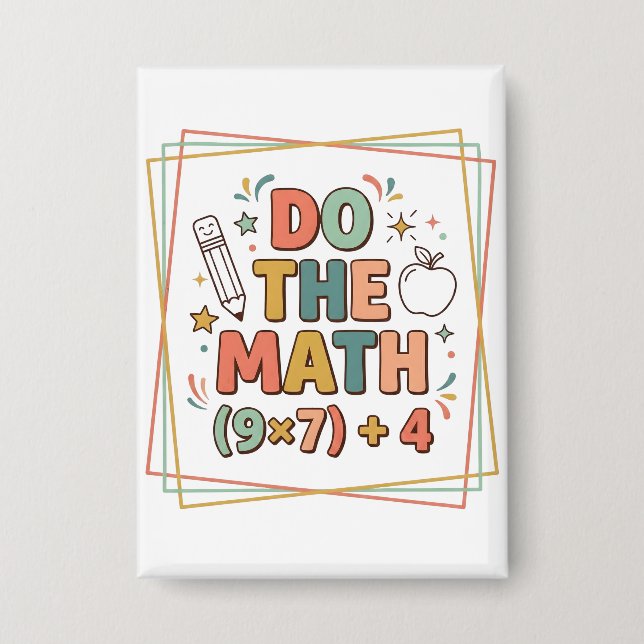Chapa Profesor de Matemáticas Divertido Haz la Cuenta (9 (Anverso)