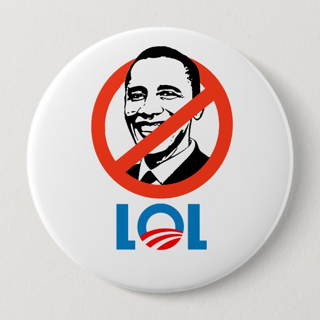 Chapa Redonda De 10 Cm Anti-Obama - LOL (Anverso)