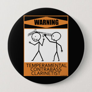 Chapa Redonda De 10 Cm Aviso Contrabass Temperamental Clarinetista