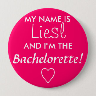 Chapa Redonda De 10 Cm Bachelorette