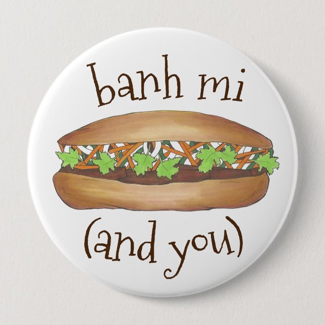 Chapa Redonda De 10 Cm Banh mi (tú y yo) sandwich de cerdo vietnamita (Anverso)