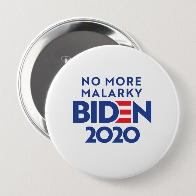 Chapa Redonda De 10 Cm BIDEN 2020 - No más Malarky (Anverso y reverso)