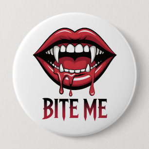 Chapa Redonda De 10 Cm Bite Me Vampire Mouth