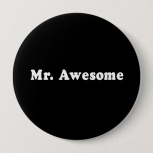 Chapa Redonda De 10 Cm Camiseta de Sr. AWESOME