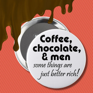 Chapa Redonda De 10 Cm chocolates de café y hombres chiste cita regalos d