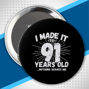 Chapa Redonda De 10 Cm Cita de cumpleaños 91 divertida Sarcástica 91 años