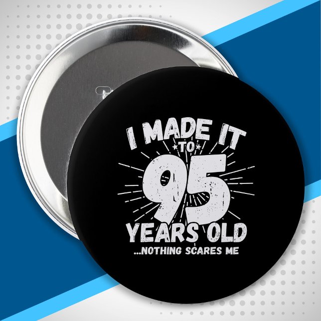 Chapa Redonda De 10 Cm Cita de cumpleaños 95 divertida Sarcástica 95 años (Subido por el creador)
