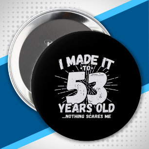 Chapa Redonda De 10 Cm Cita de cumpleaños número 53 graciosa Sarcástica d