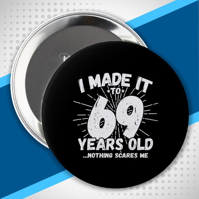 Chapa Redonda De 10 Cm Cita de cumpleaños número 69 graciosa Sarcástica d (Subido por el creador)