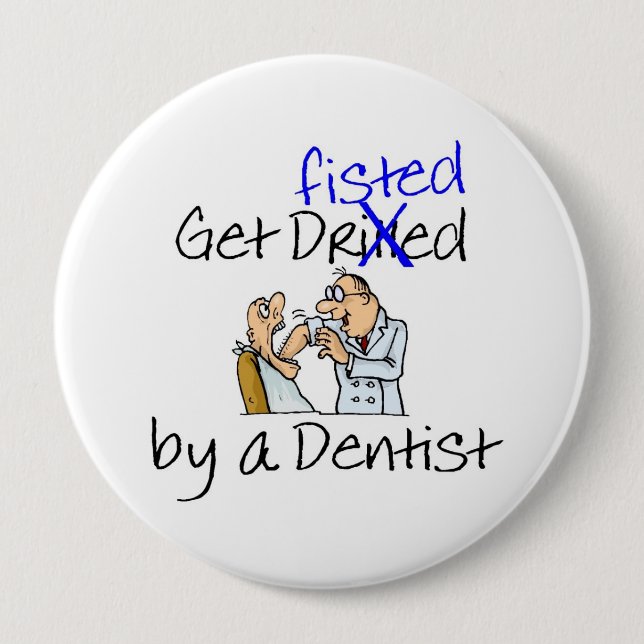 Chapa Redonda De 10 Cm Consiga Fisted de un dentista (Anverso)
