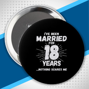 Chapa Redonda De 10 Cm Couples Married 18 Years Funny 18th Anniversary