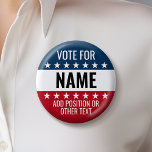 Chapa Redonda De 10 Cm Crear su propio diseño electoral - Campaña clásica<br><div class="desc">¿Estás buscando materiales de campaña que puedas personalizar? Este diseño clásico incluye el rojo,  el blanco y el azul,  con estrellas. Agrega tu nombre o tu candidato favorito para hacer equipo político personalizado.</div>
