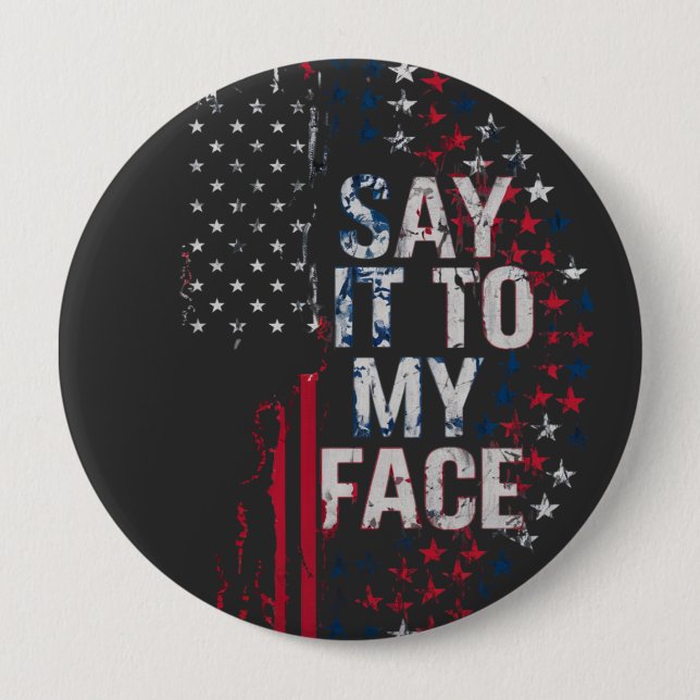 Chapa Redonda De 10 Cm Dilo A Mi Cara Campaña Kamala Harris 2024 (Anverso)