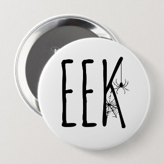 Chapa Redonda De 10 Cm EEK Araña y Telaraña de Halloween Negro y Blanco