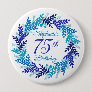 Chapa Redonda De 10 Cm Elegante guirnalda azul 75 cumpleaños
