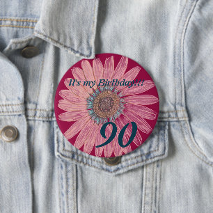 Chapa Redonda De 10 Cm ¡Es mi cumpleaños!! Florezca el 90.o cumpleaños