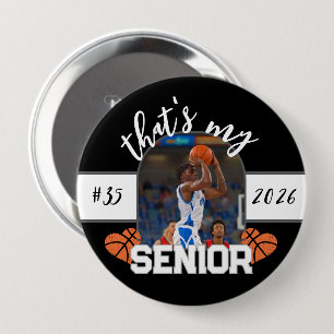 Chapa Redonda De 10 Cm Ese es mi jugador de baloncesto de último año para