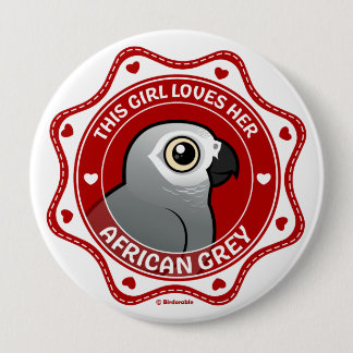 Chapa Redonda De 10 Cm Este chica ama su gris africano