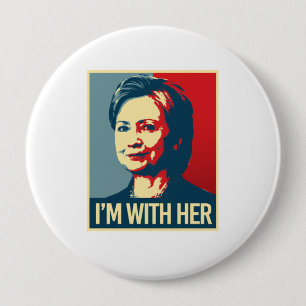 Chapa Redonda De 10 Cm estoy con el poster de hillary - -