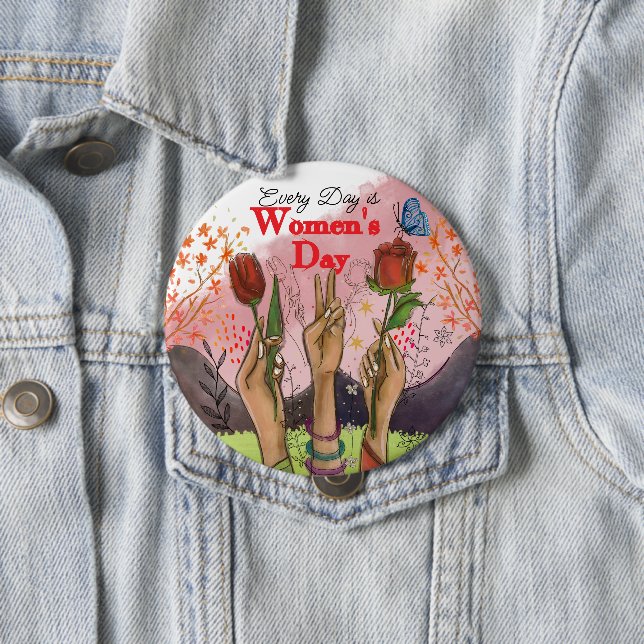 Chapa Redonda De 10 Cm Every Day is Women's Day Hand-Painted Floral  (In situ)