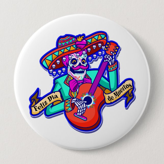 Chapa Redonda De 10 Cm Feliz Día de Muertos con Skeleton tocando guitarra (Anverso)