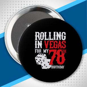 Chapa Redonda De 10 Cm Fiesta de cumpleaños 78 de Las Vegas - Rolling en