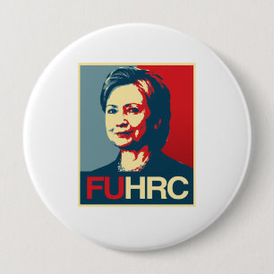 Chapa Redonda De 10 Cm FUHRC - Poster de Anti-Hillary - - Anti-Hillary -