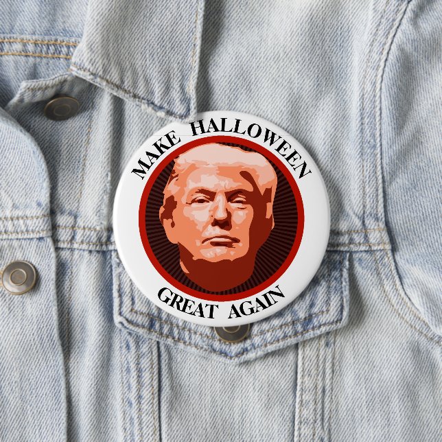 Chapa Redonda De 10 Cm Funny Trump hace grande a Halloween (In situ)