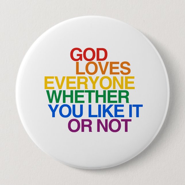 CHAPA REDONDA DE 10 CM GOD LOVES EVERYONE - (Anverso)