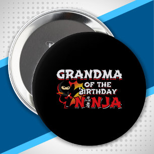 Chapa Redonda De 10 Cm Grandma of the Birthday Ninja - Birthday Party