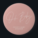 Chapa Redonda De 10 Cm Guión para la ducha de bebé moderno rosa mínimo ro<br><div class="desc">Guión para la ducha de bebé diseño moderno de botón de decoración elegante de fiesta,  rosa y blanco,  brillante y brillante. Diseño minimalista ideal para el fiesta de la ducha.</div>