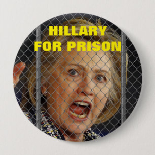 Chapa Redonda De 10 Cm Hillary Clinton para la prisión en 2016