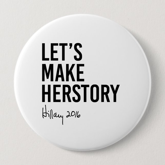 Chapa Redonda De 10 Cm Hillary - hagamos Herstory - (Anverso)