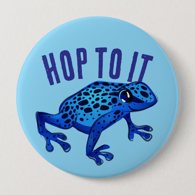 Chapa Redonda De 10 Cm Hop To It Blue Frog (Anverso)