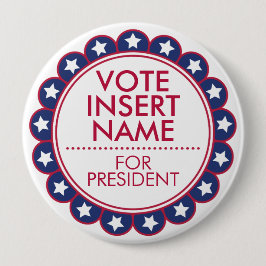 Chapa Redonda De 10 Cm Huge 4" Custom Button for Vote Election Campaign