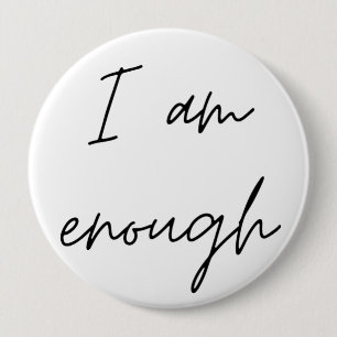 Chapa Redonda De 10 Cm I Am Enough
