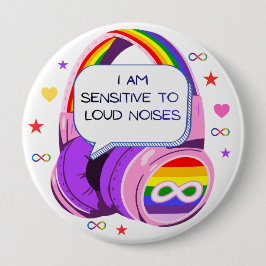 Chapa Redonda De 10 Cm  I Am Sensitive to Noises Badge Pin Sensory Badge