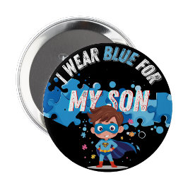 Chapa Redonda De 10 Cm I wear blue for my son Autism Pin Button Badge