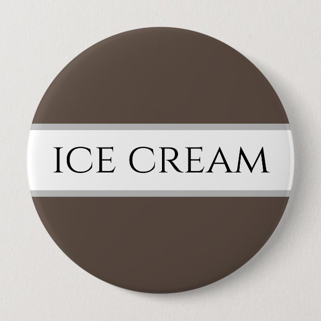 Chapa Redonda De 10 Cm ICE CREAM Textos Diversión Chocolate Rayas blancas (Anverso)