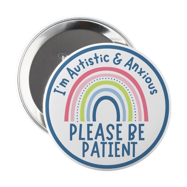 Chapa Redonda De 10 Cm I'm autistic and anxious pin Badge (I'm autistic and anxious pin Badge)